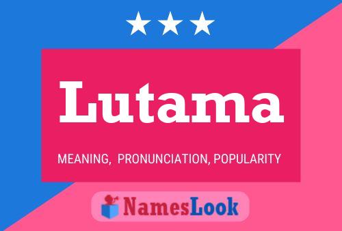 Poster del nome Lutama