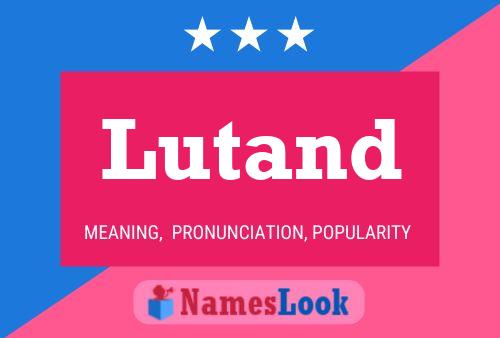 Poster del nome Lutand