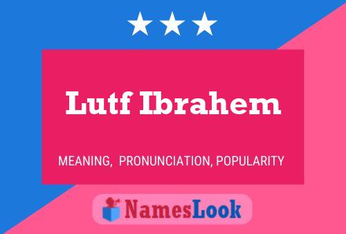 Poster del nome Lutf Ibrahem