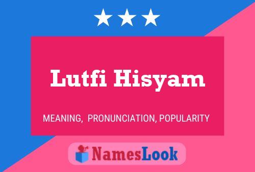 Poster del nome Lutfi Hisyam