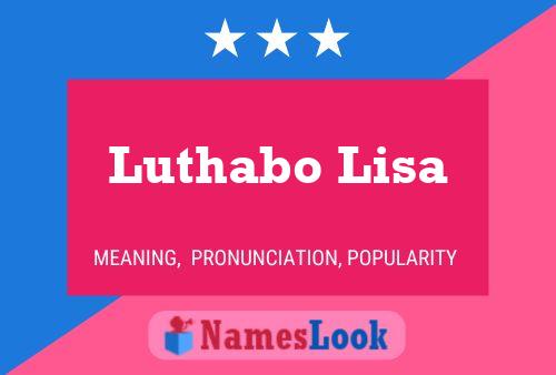 Poster del nome Luthabo Lisa