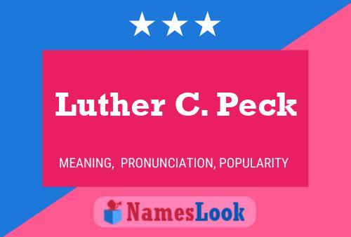 Poster del nome Luther C. Peck