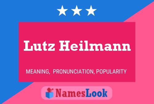 Poster del nome Lutz Heilmann