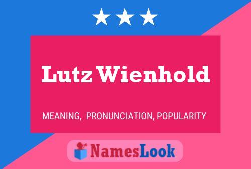 Poster del nome Lutz Wienhold