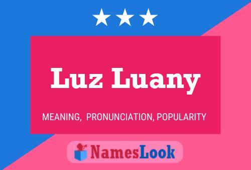 Poster del nome Luz Luany