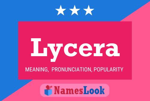 Poster del nome Lycera