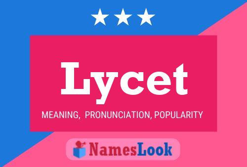 Poster del nome Lycet