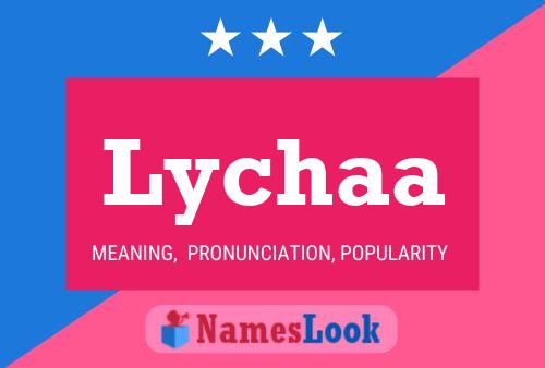 Poster del nome Lychaa