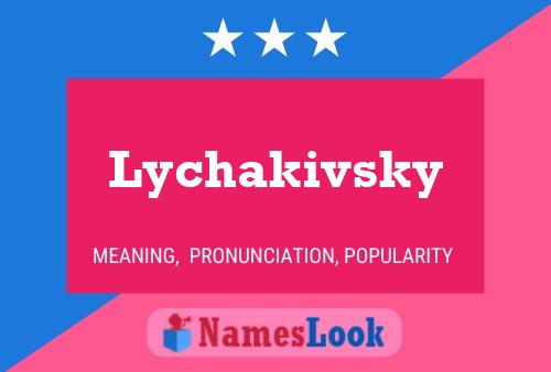 Poster del nome Lychakivsky