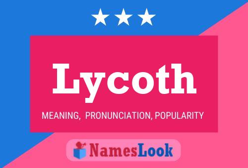 Poster del nome Lycoth