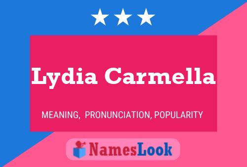 Poster del nome Lydia Carmella