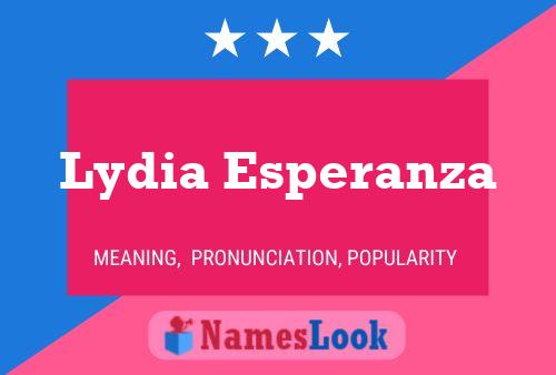 Poster del nome Lydia Esperanza