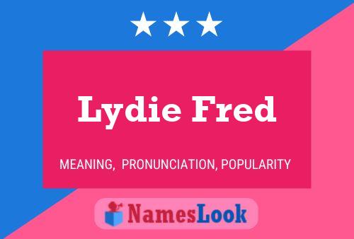 Poster del nome Lydie Fred