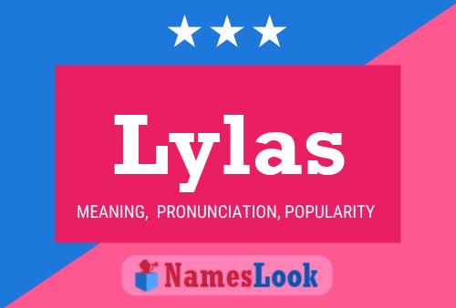 Poster del nome Lylas