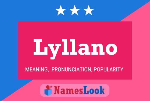 Poster del nome Lyllano