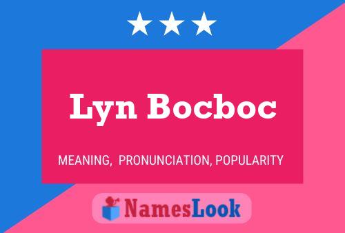 Poster del nome Lyn Bocboc