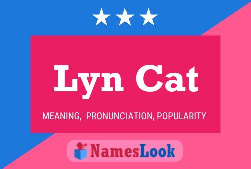 Poster del nome Lyn Cat