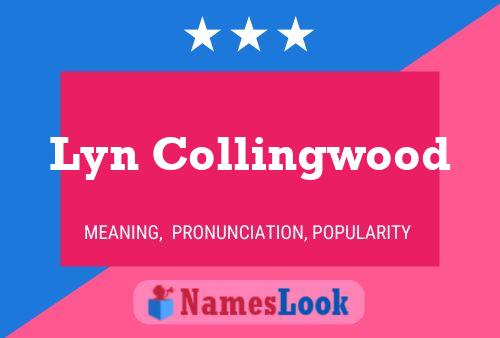 Poster del nome Lyn Collingwood