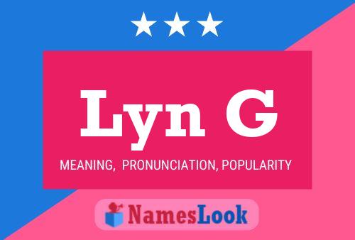 Poster del nome Lyn G