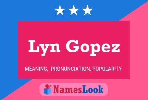 Poster del nome Lyn Gopez