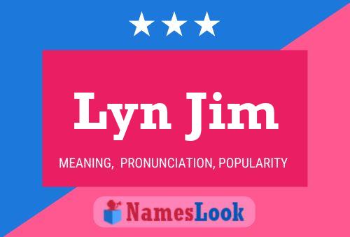 Poster del nome Lyn Jim