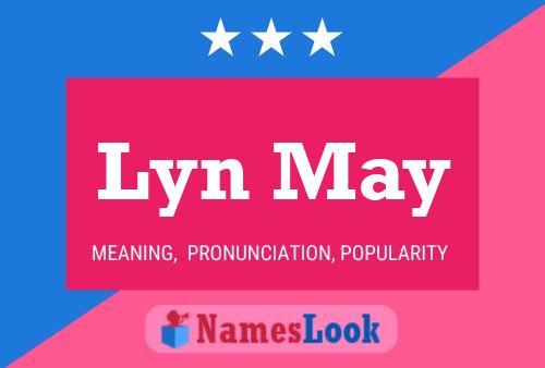 Poster del nome Lyn May