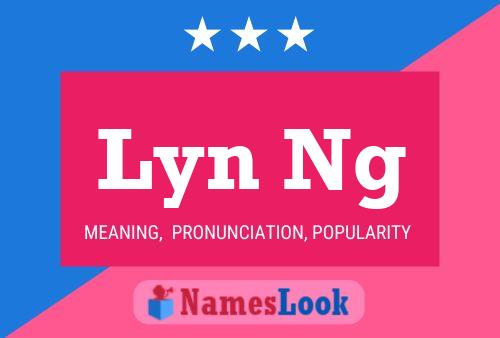 Poster del nome Lyn Ng