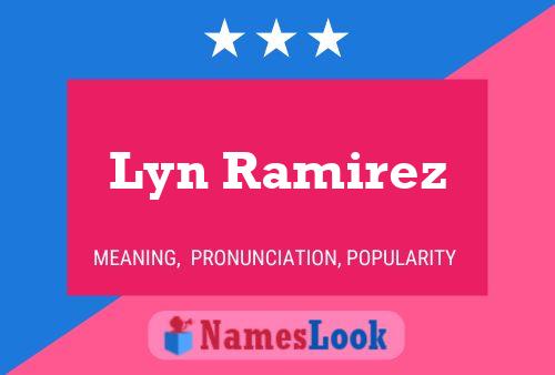 Poster del nome Lyn Ramirez