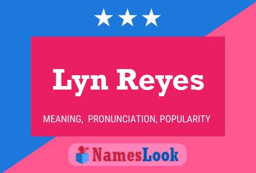 Poster del nome Lyn Reyes