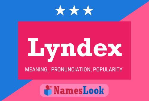 Poster del nome Lyndex