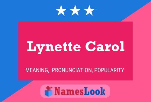 Poster del nome Lynette Carol