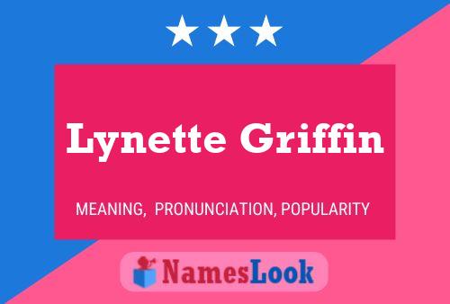 Poster del nome Lynette Griffin