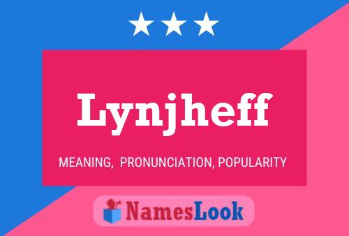 Poster del nome Lynjheff