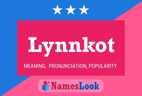 Poster del nome Lynnkot