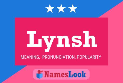 Poster del nome Lynsh