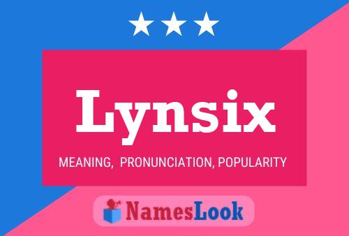 Poster del nome Lynsix