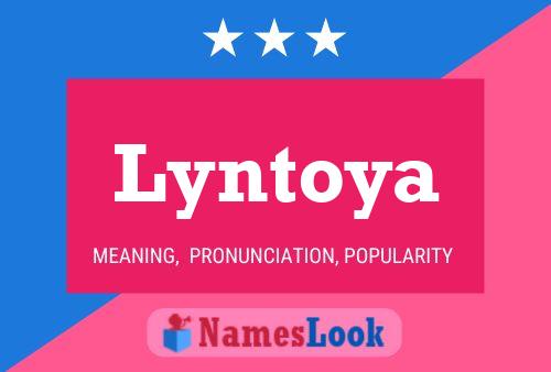 Poster del nome Lyntoya