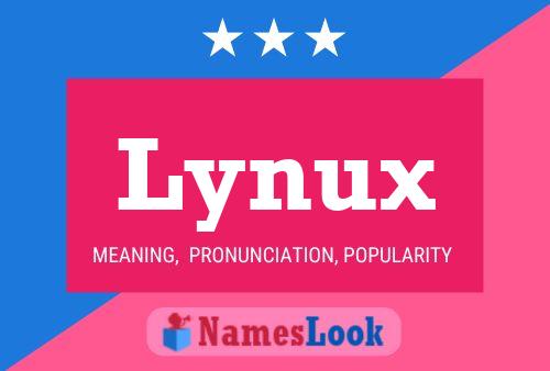 Poster del nome Lynux