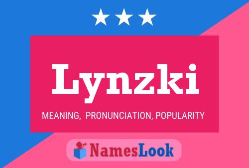 Poster del nome Lynzki