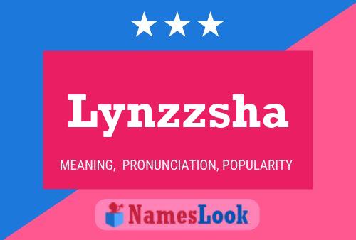 Poster del nome Lynzzsha