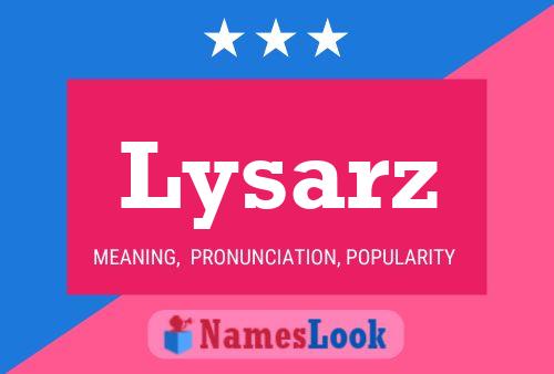 Poster del nome Lysarz