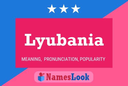 Poster del nome Lyubania