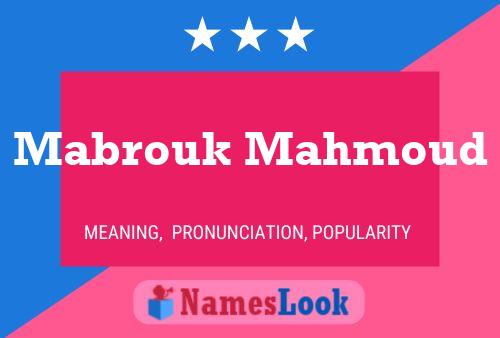 Poster del nome Mabrouk Mahmoud