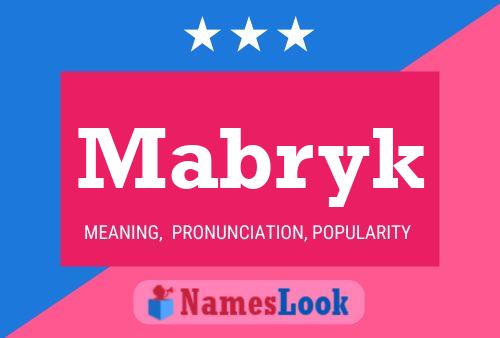 Poster del nome Mabryk