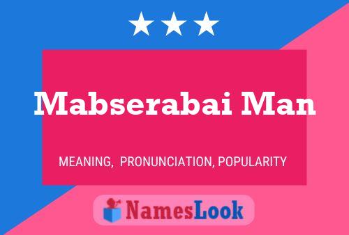 Poster del nome Mabserabai Man