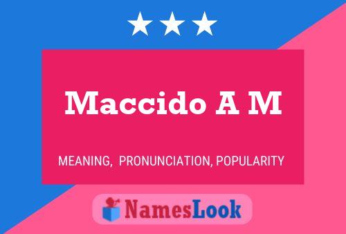 Poster del nome Maccido A M