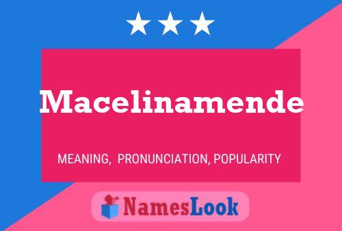 Poster del nome Macelinamende