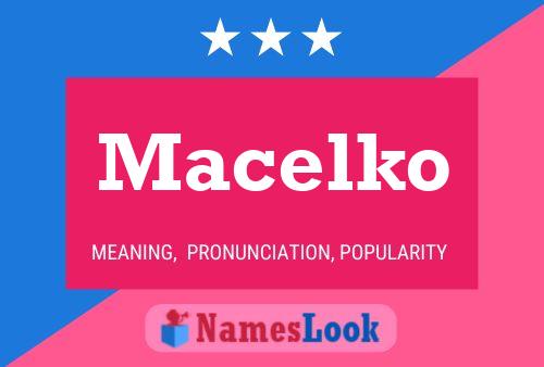 Poster del nome Macelko