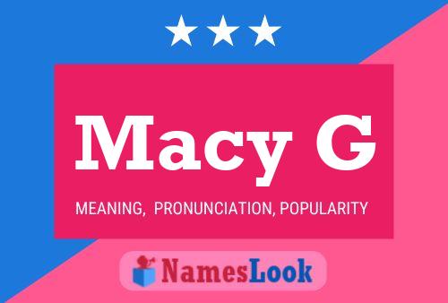 Poster del nome Macy G