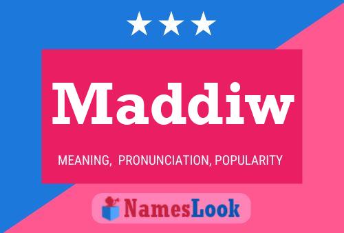 Poster del nome Maddiw